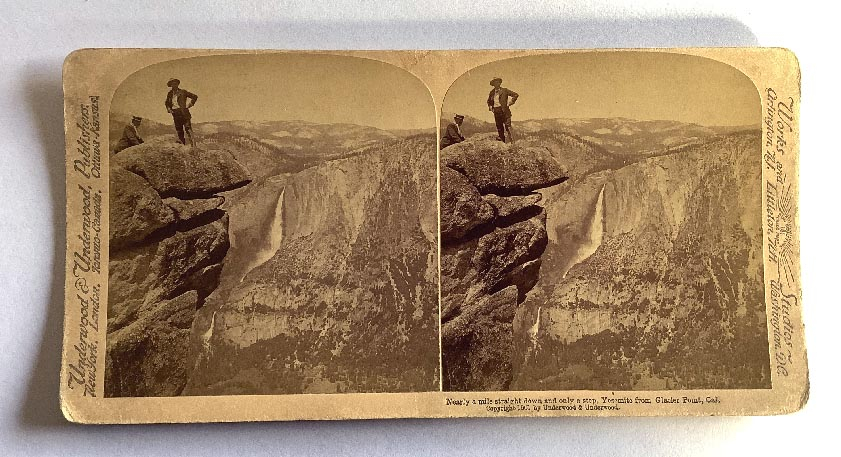 antique Stereoview card titled NEARLY A MILE STRAIGHT DOWN, AND ONLY A STEP, GLACIER POINT, YOSEMITE, CALIFORNIA U.S.A.